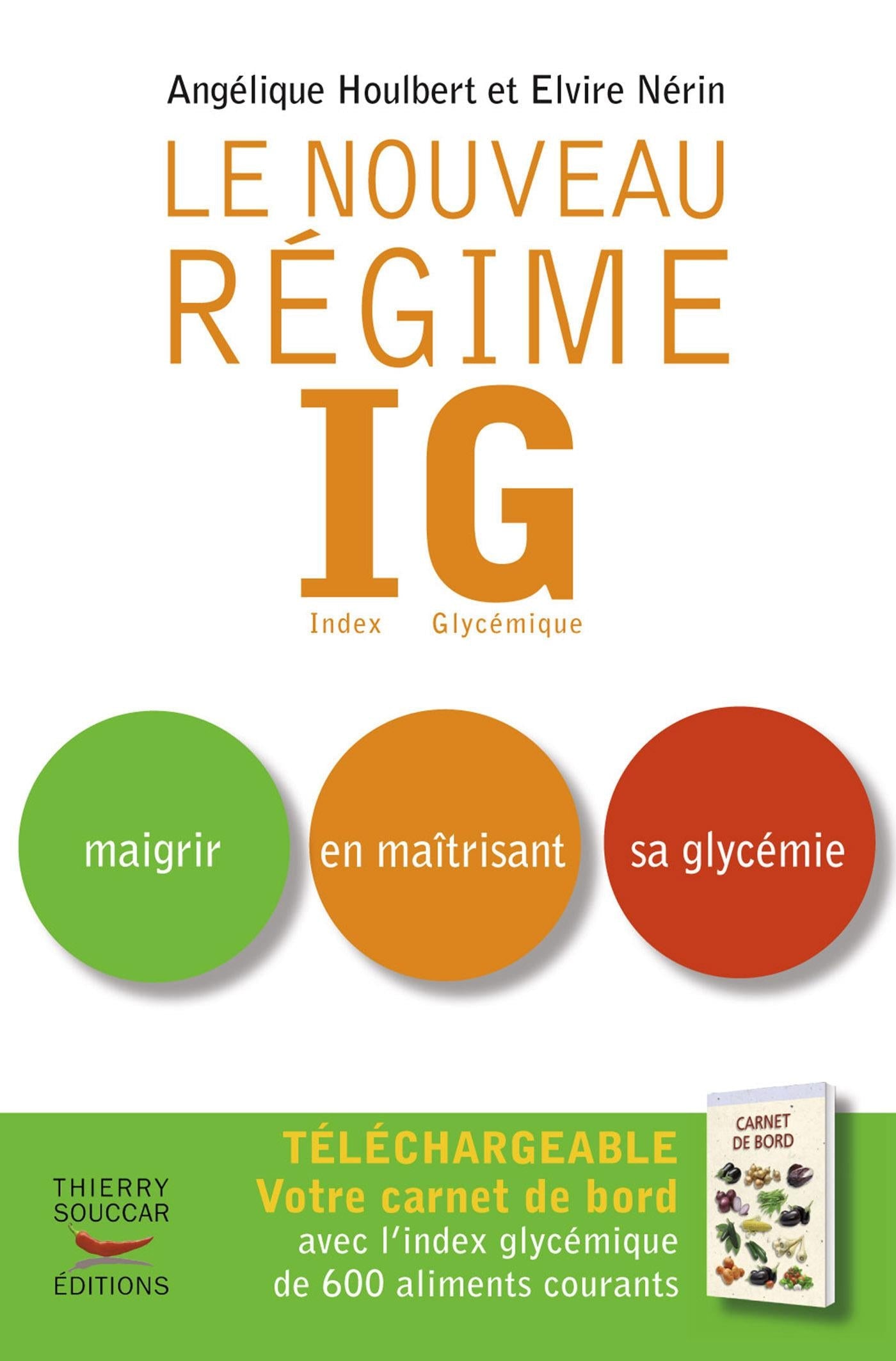 Le nouveau régime IG - Nouvelle édition Angélique Houlbert Elvire Nérin
