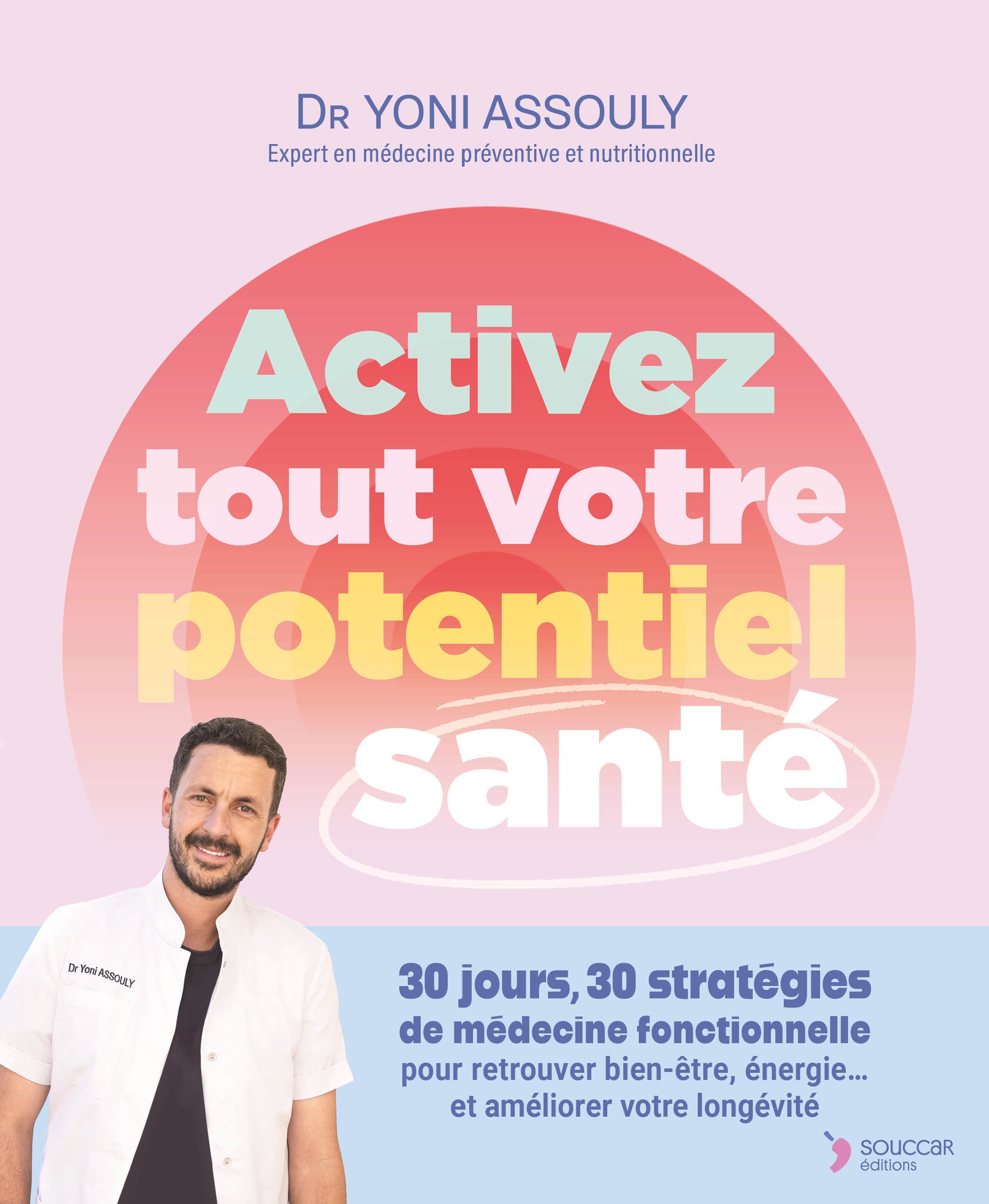 Activez tout votre potentiel santé
