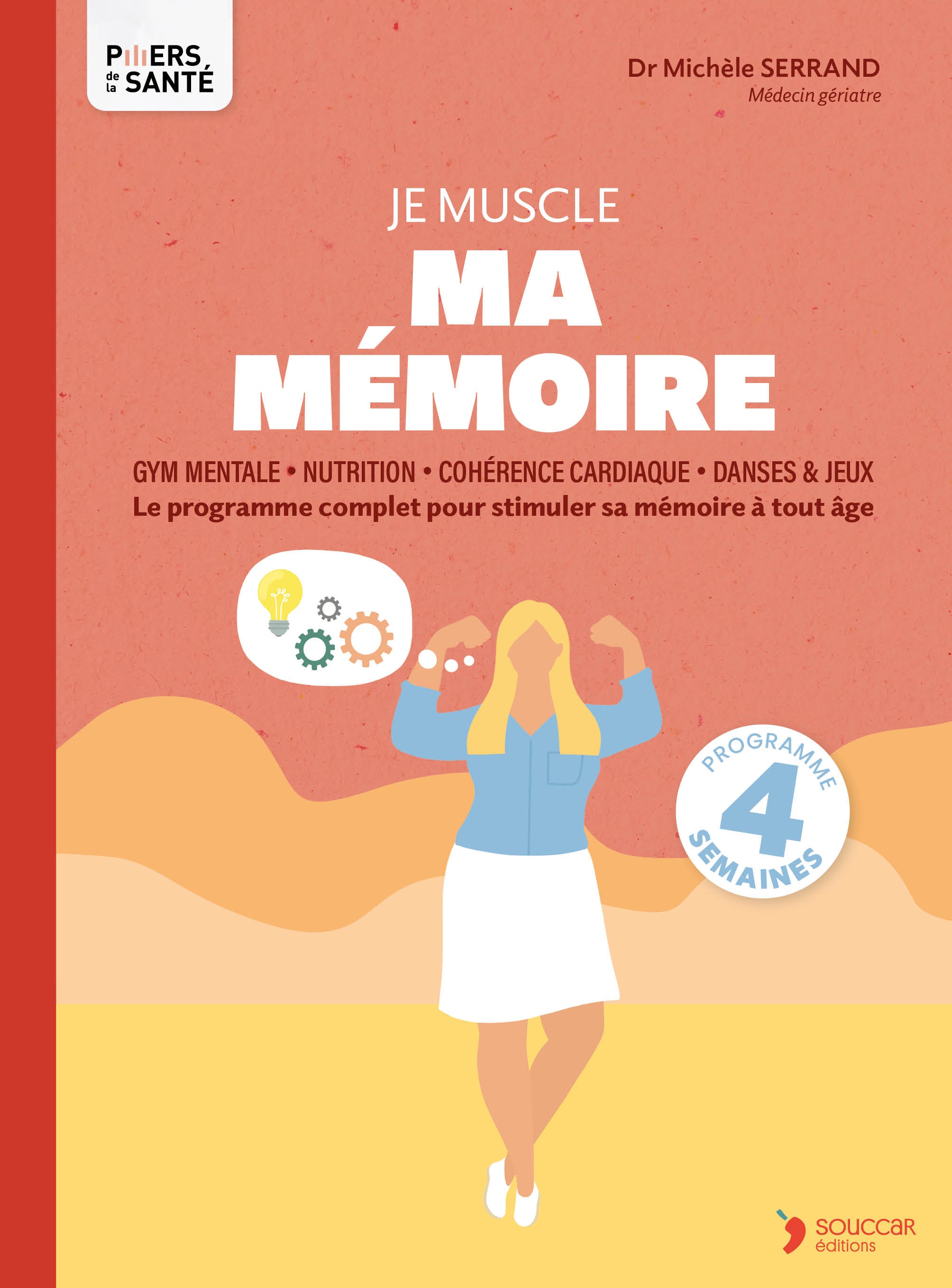 Je muscle ma mémoire (Nouvelle édition)