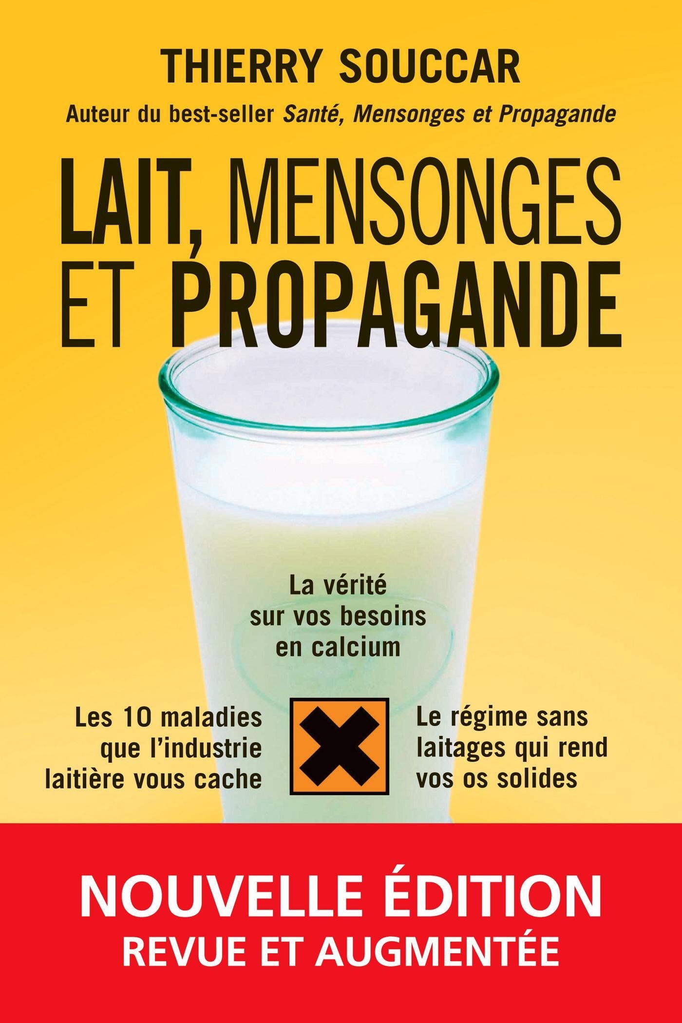 Lait, mensonges et propagande nouvelle édition Thierry Souccar Henri Joyeux