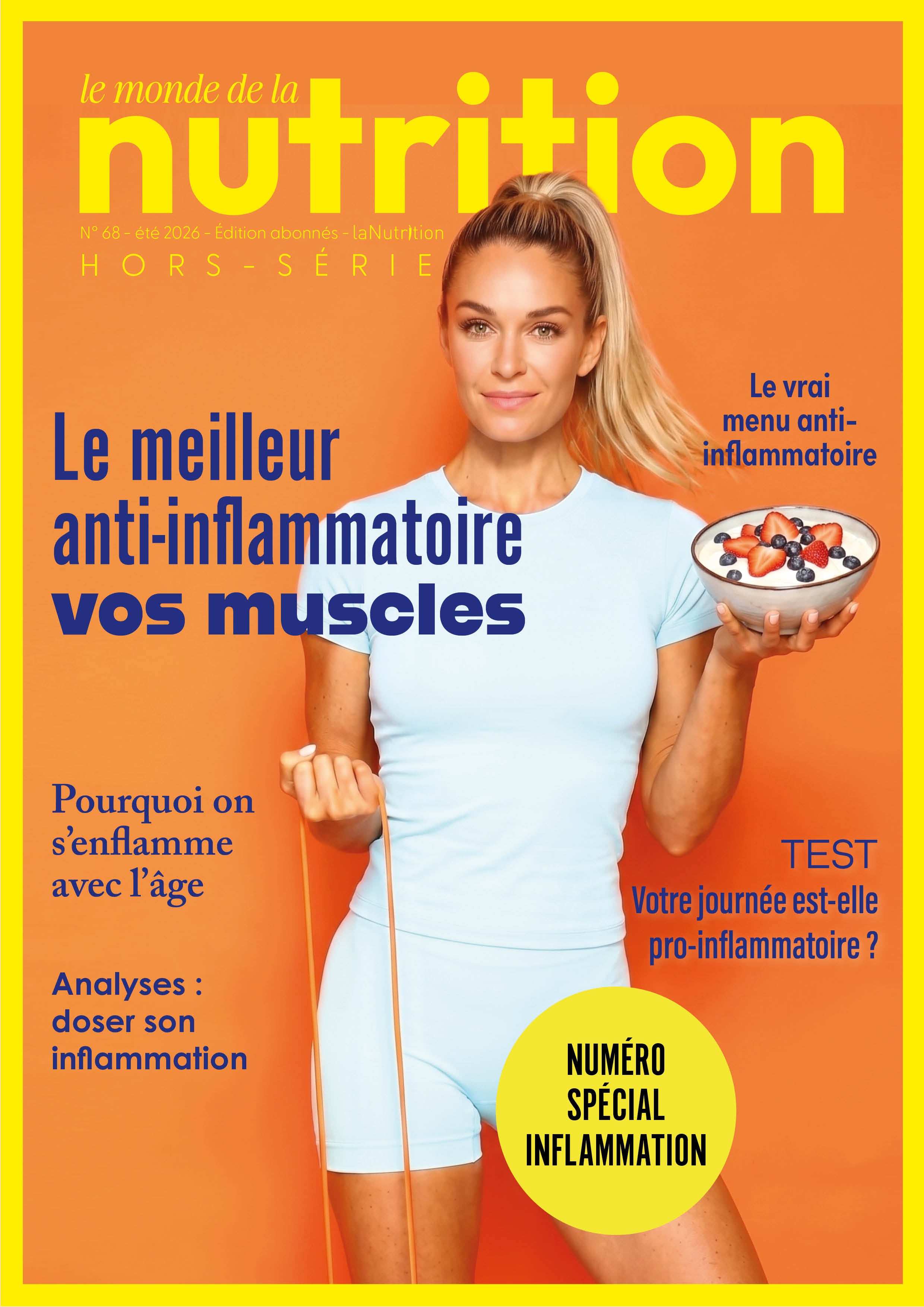 Le Monde de la Nutrition N°68 - Hors-série été 2026