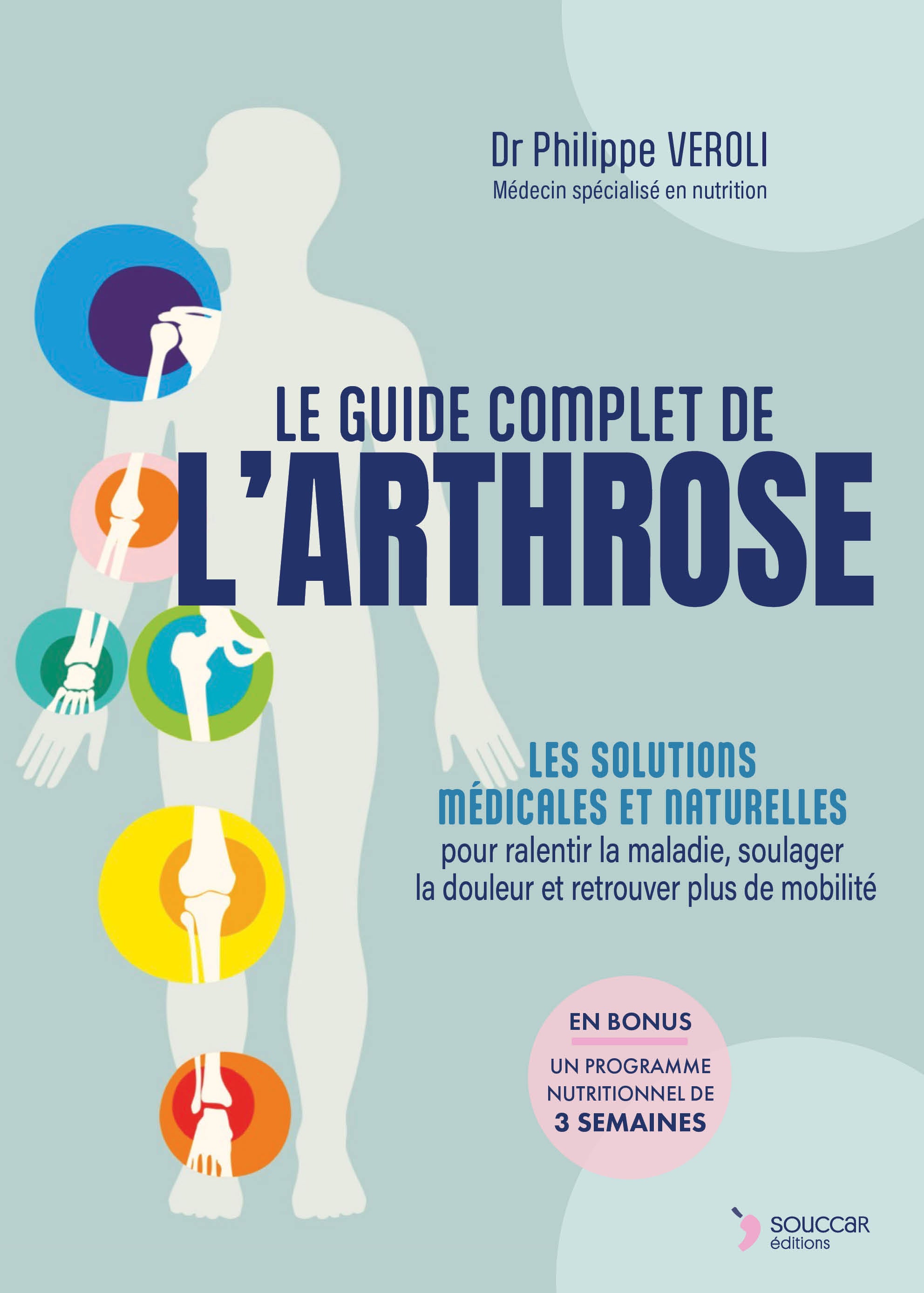 Le guide complet de l'arthrose