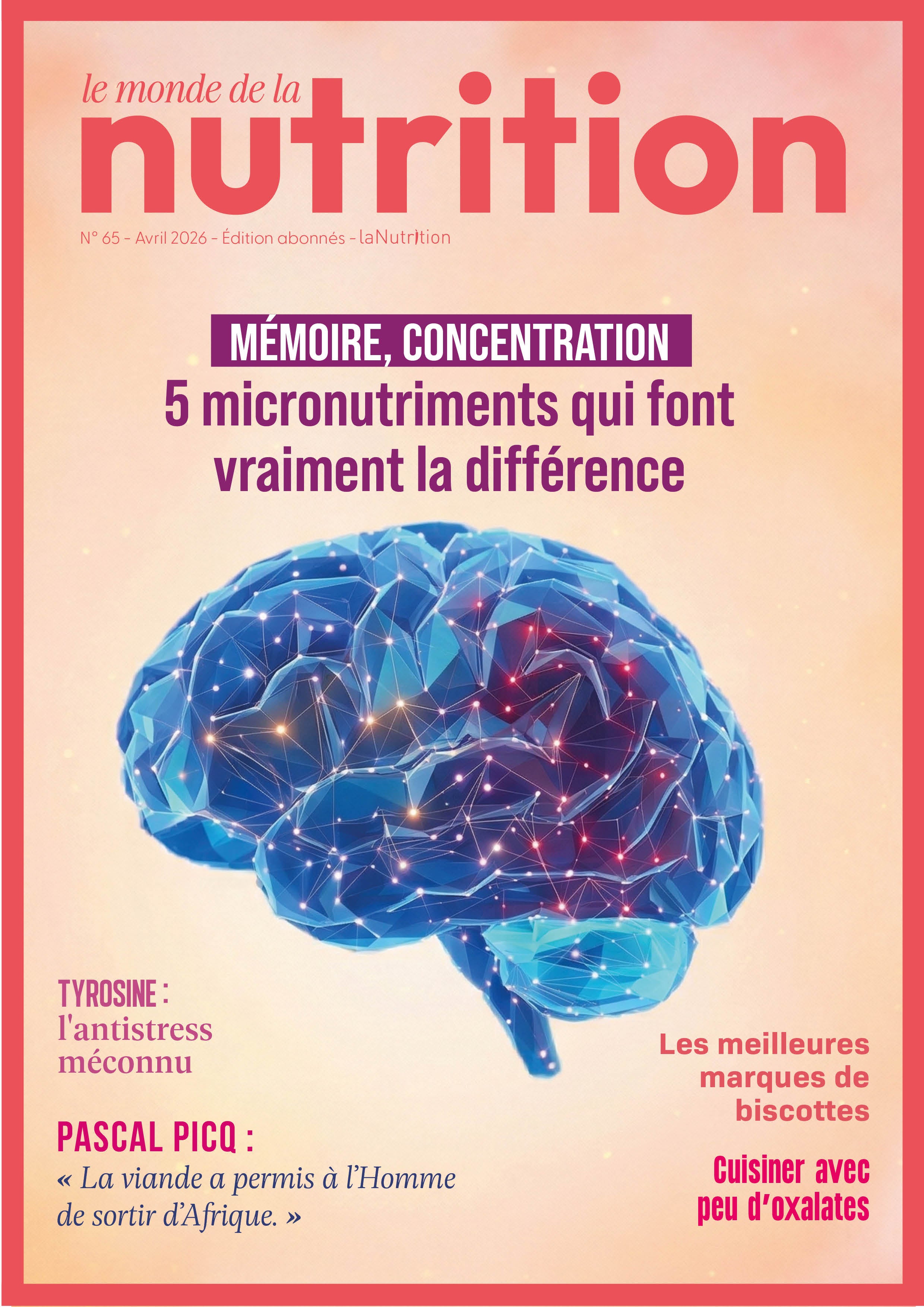 Le Monde de la Nutrition N°65 - Avril 2026