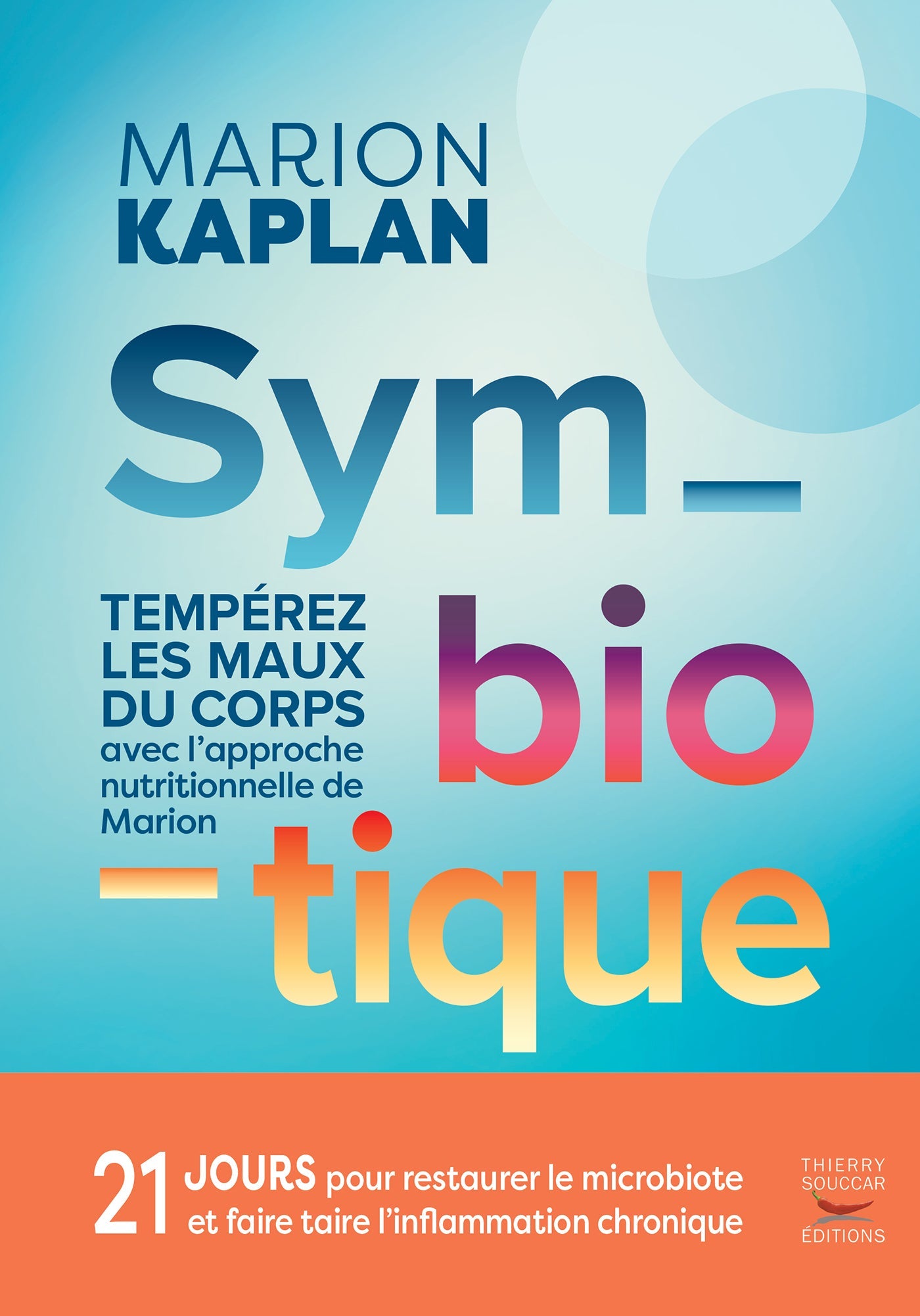 Symbiotique Marion Kaplan