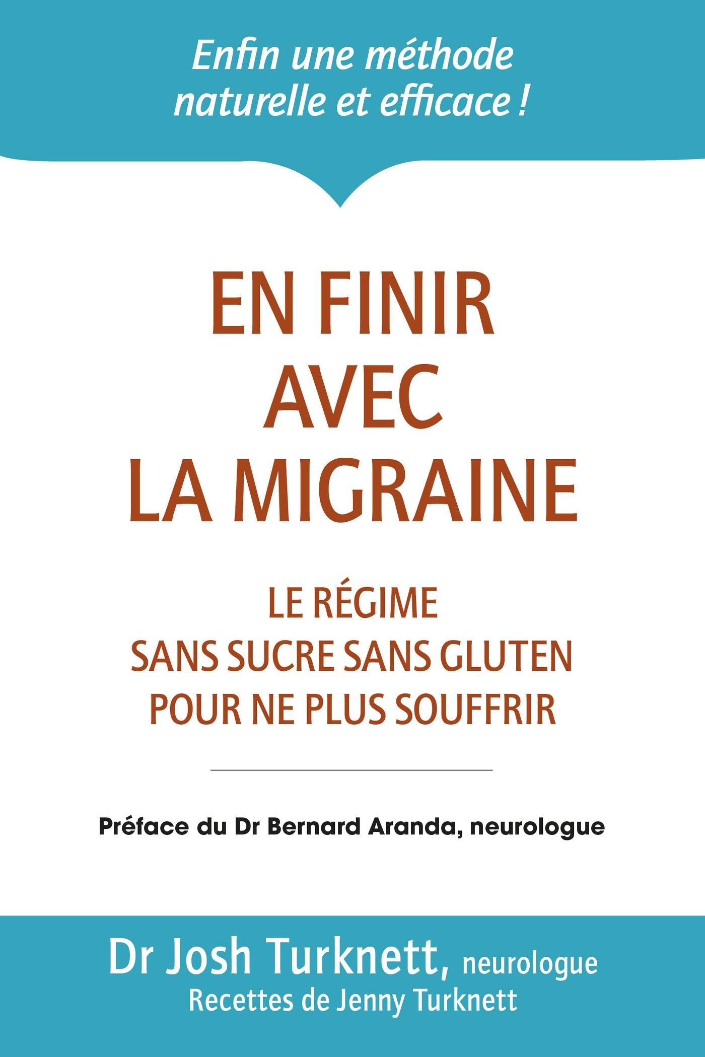 En finir avec la migraine Josh Turknett Jenny Turknett