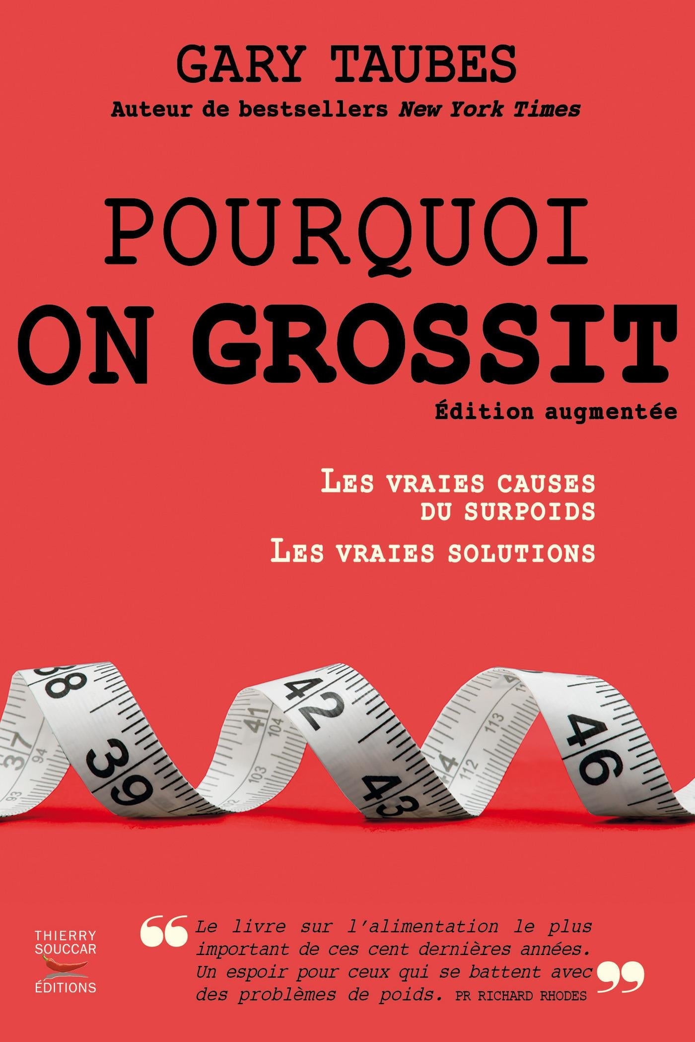 Pourquoi on grossit  nouvelle édition Gary Taubes