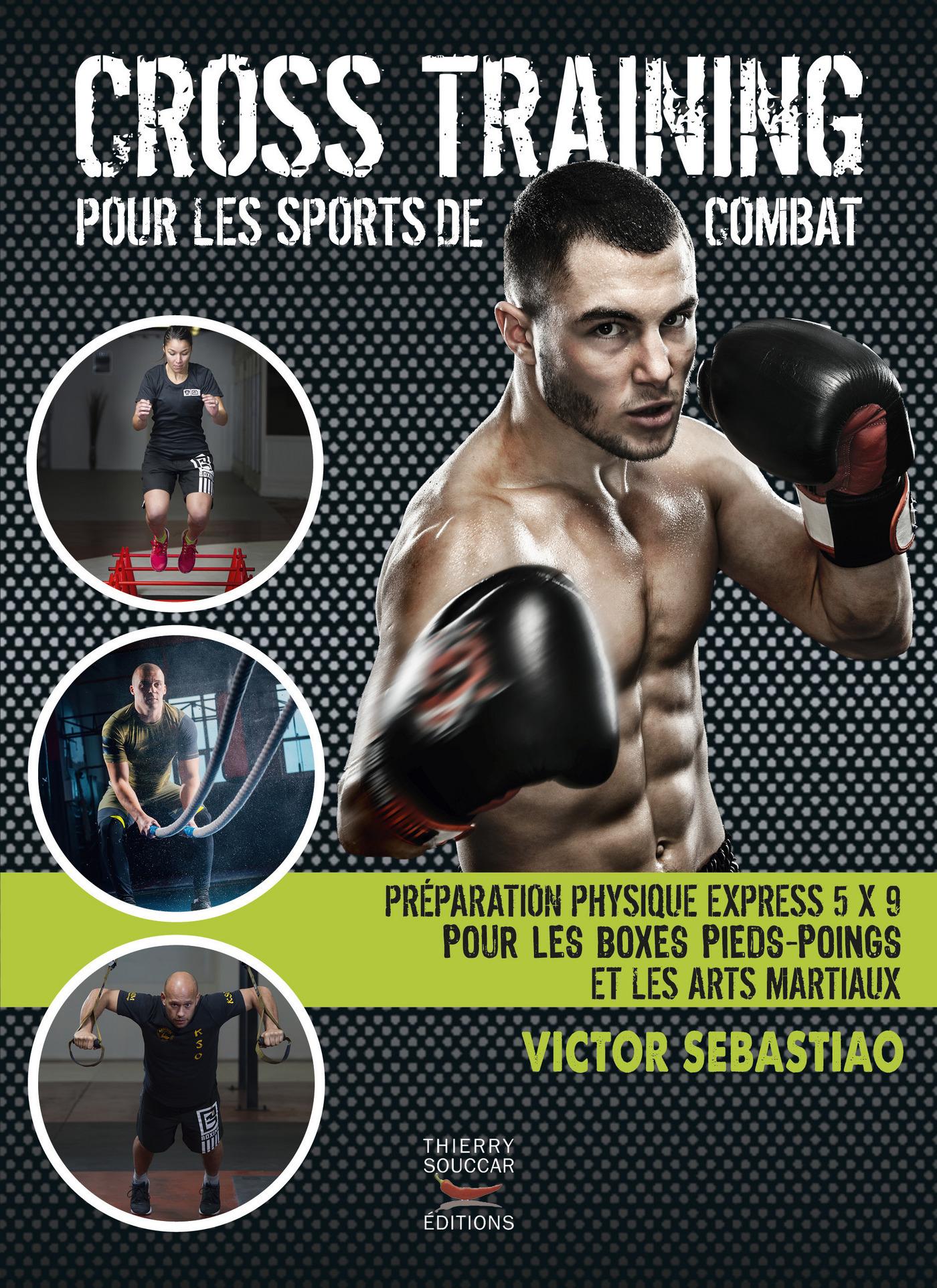 Cross training pour les sports de combat Victor Sebastiao Jérôme Huon