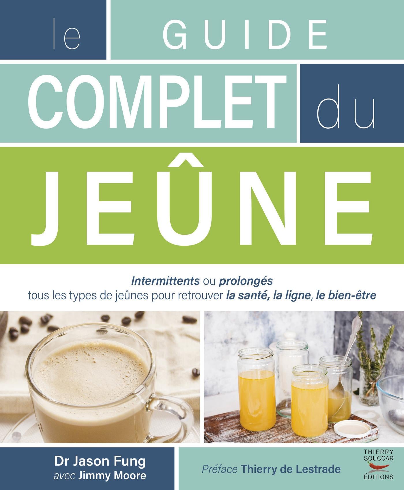 Le guide complet du jeûne  Nelly Aubaud Davies Jason Fung