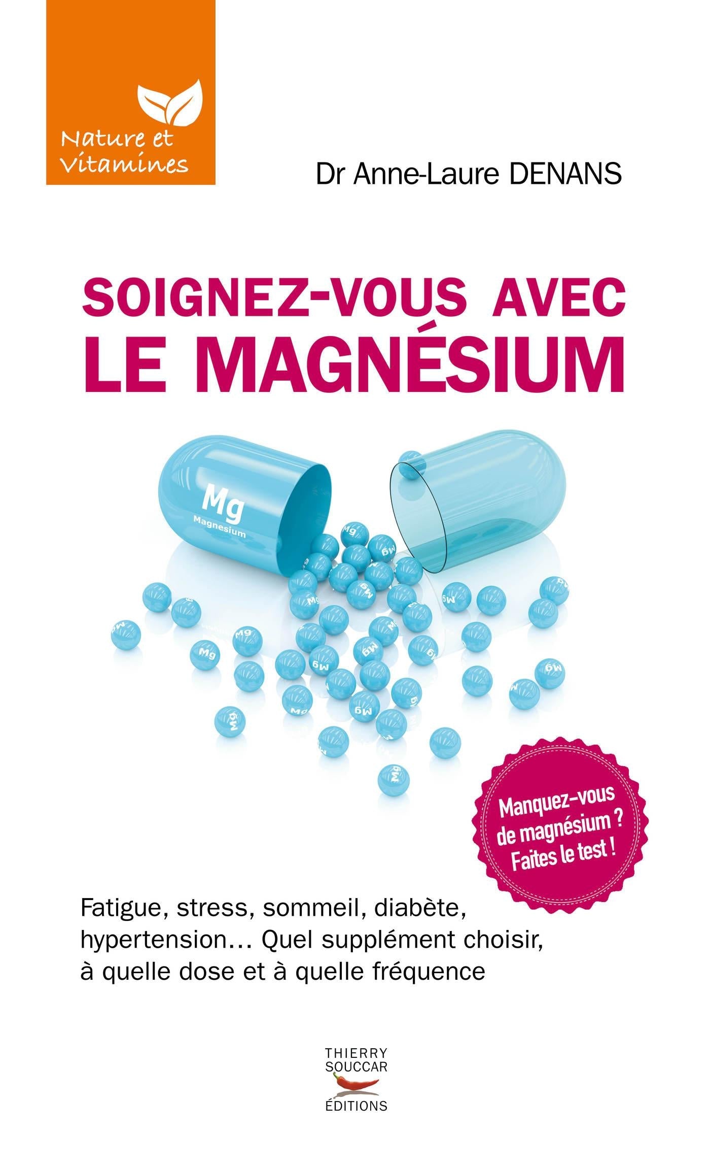 Soignez-vous avec le magnesium Anne-Laure Denans