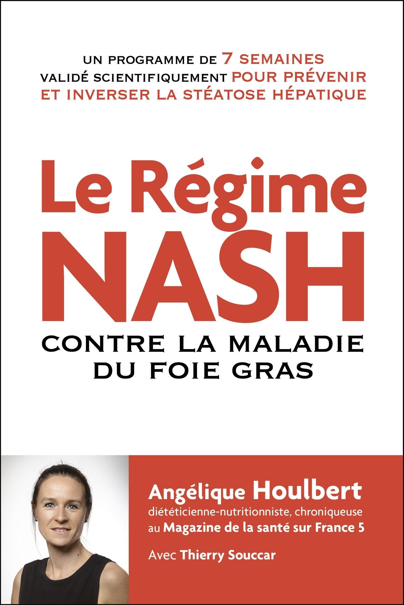 Le régime NASH Angélique Houlbert Thierry Souccar