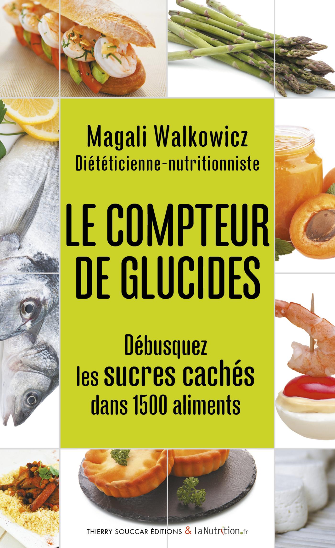 Le compteur de glucides Magali Walkowicz