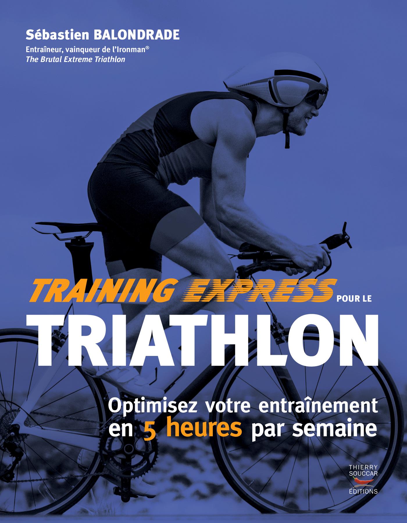 Training express pour le triathlon Sébastian Balondrade