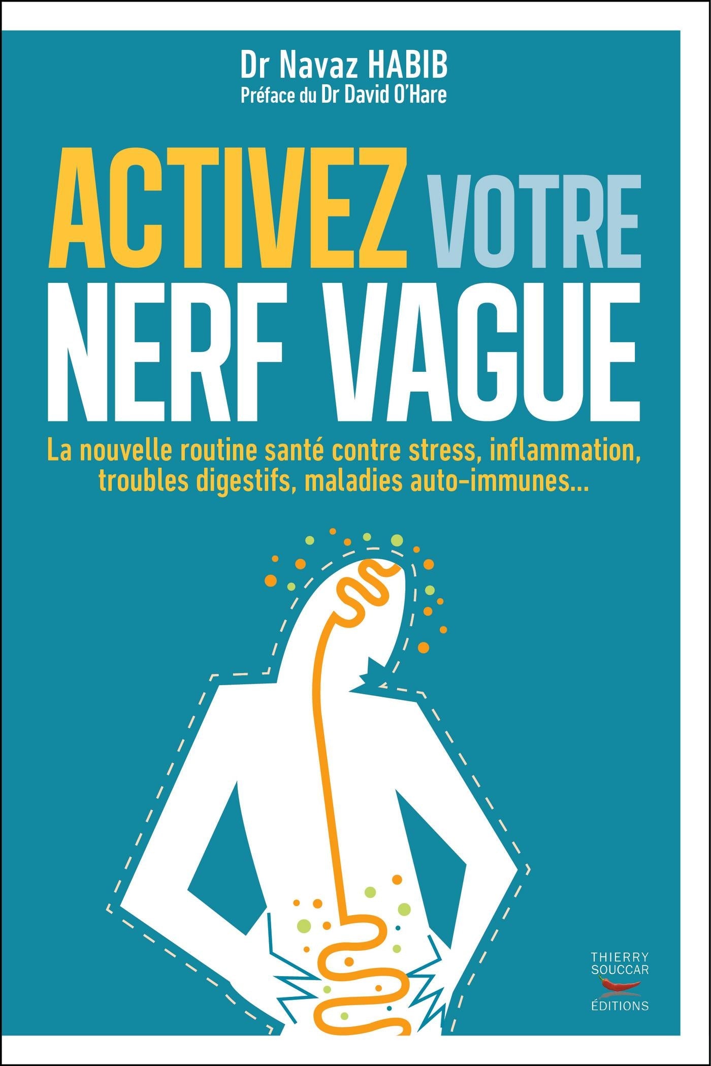 Activez votre nerf vague Navaz Habib David O'Hare