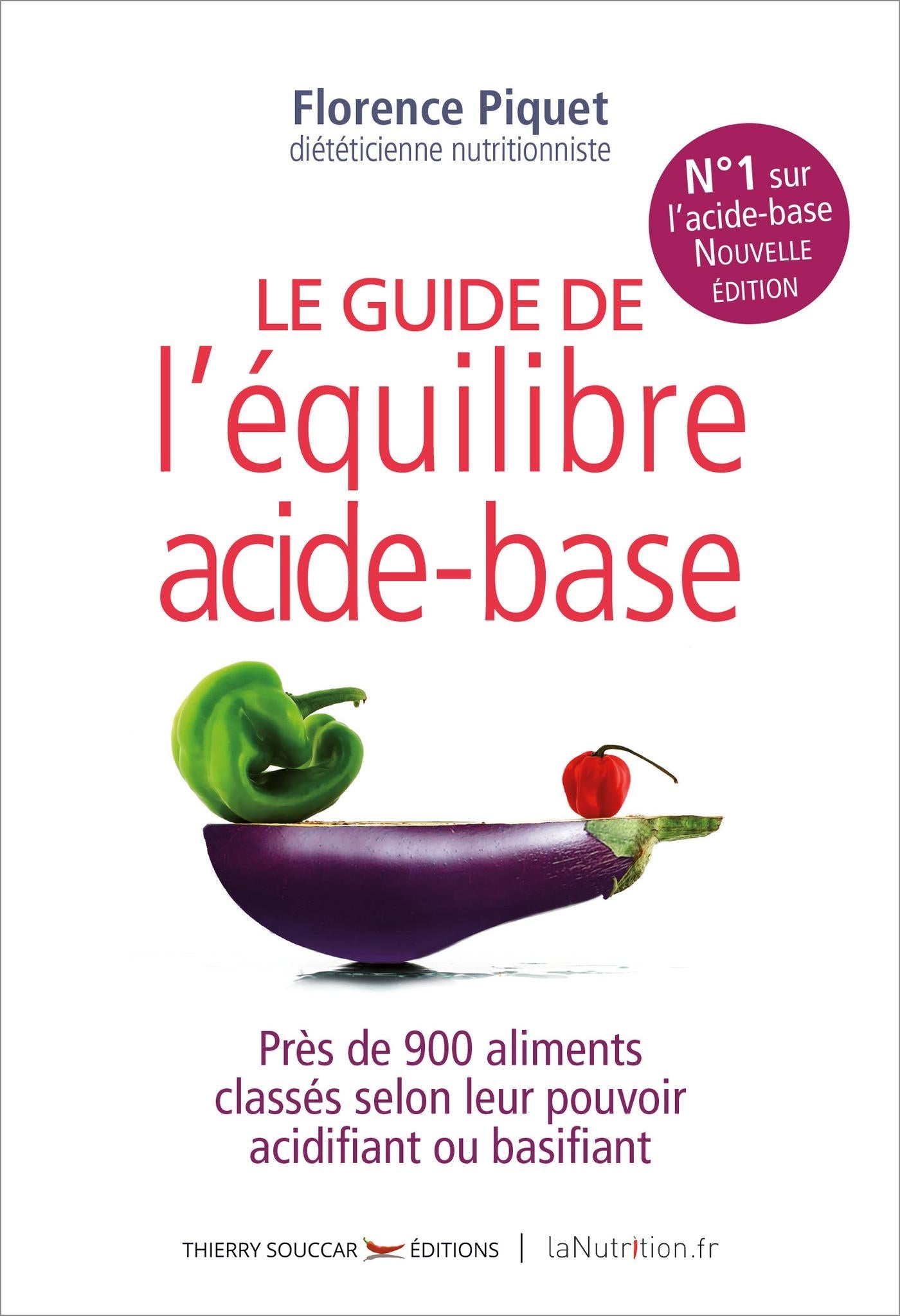 Le nouveau guide de l'équilibre acide-base Florence Piquet