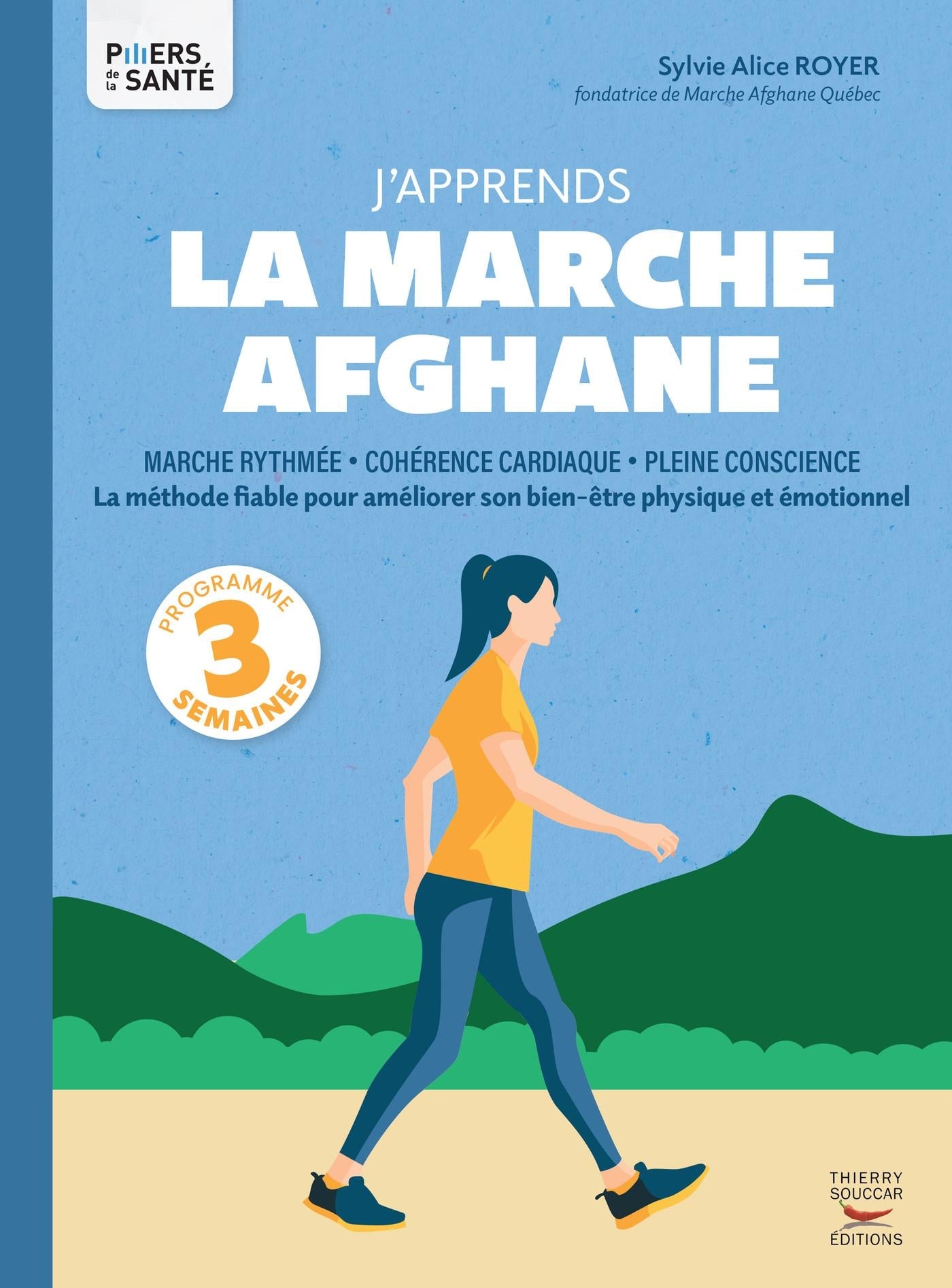 J'apprends la marche afghane Sylvie Alice Royer