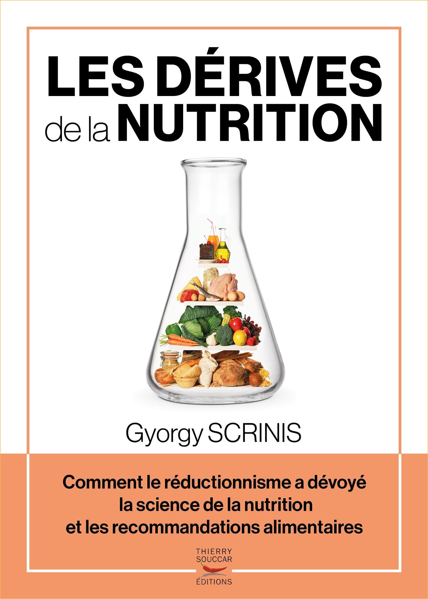 Les dérives de la nutrition Gyorgy Scrinis Mélissa Mialon