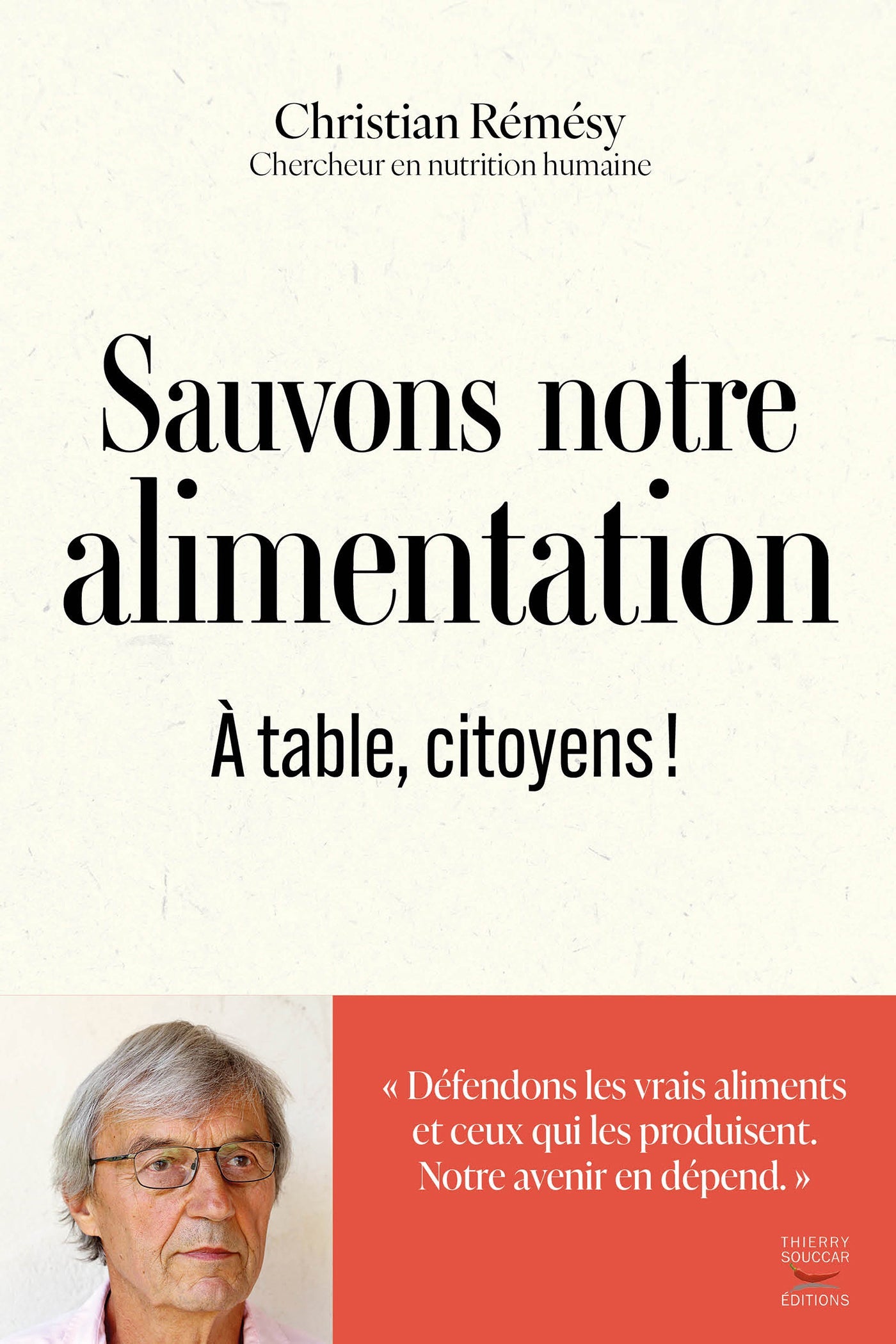 Sauvons notre alimentation Christian Rémésy