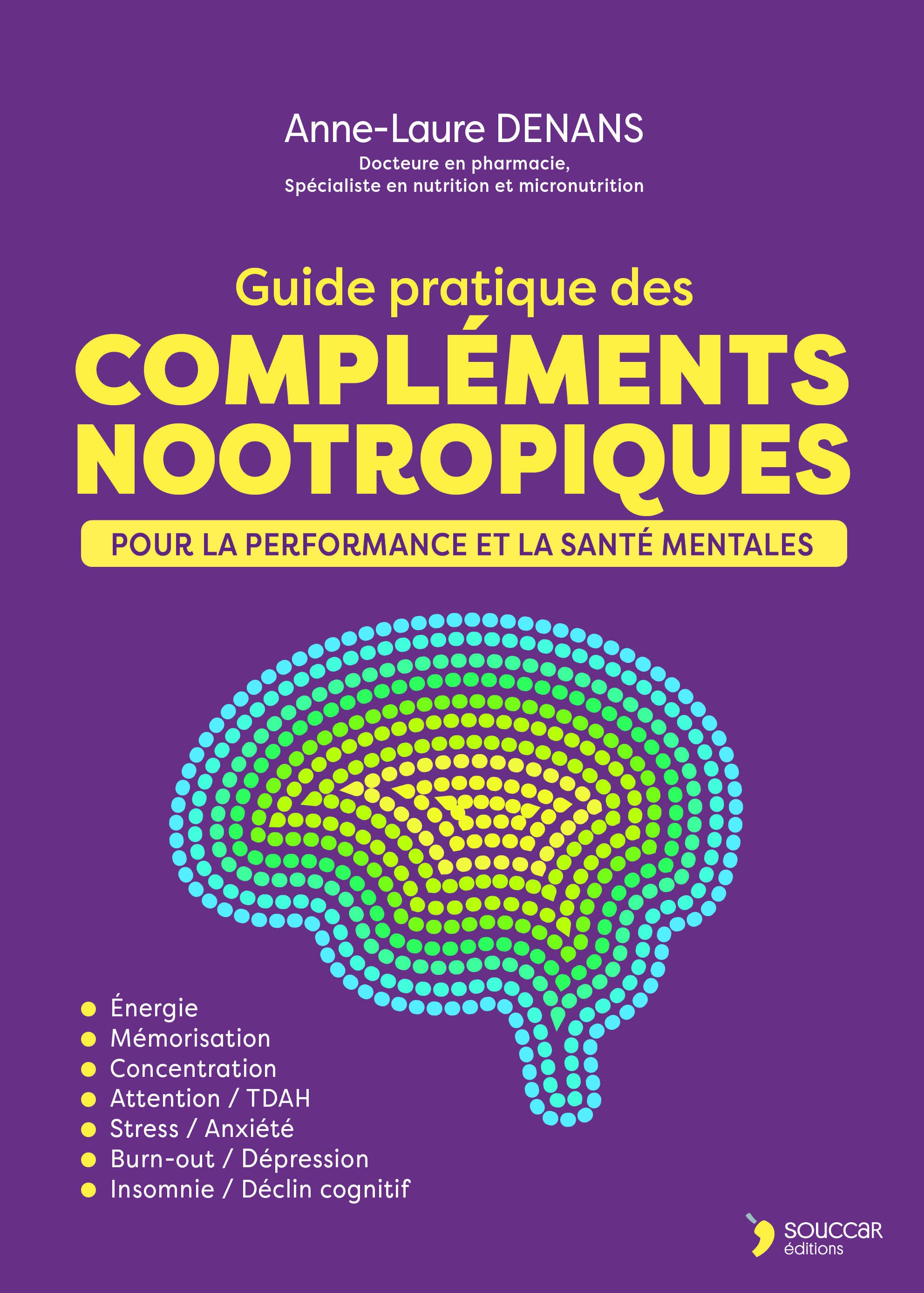 Guide pratique des compléments nootropiques