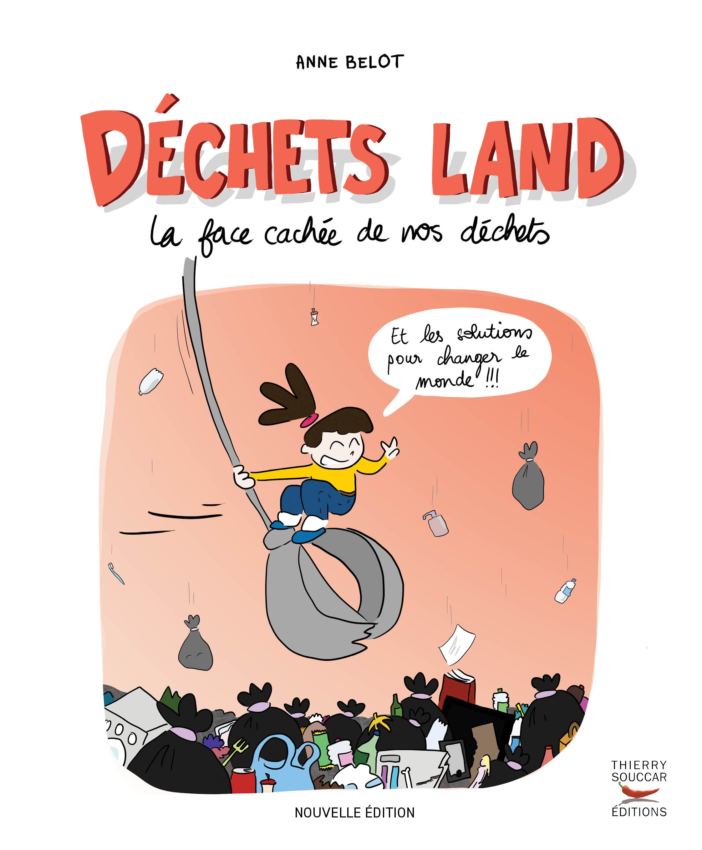 Déchets land (Nouvelle édition)