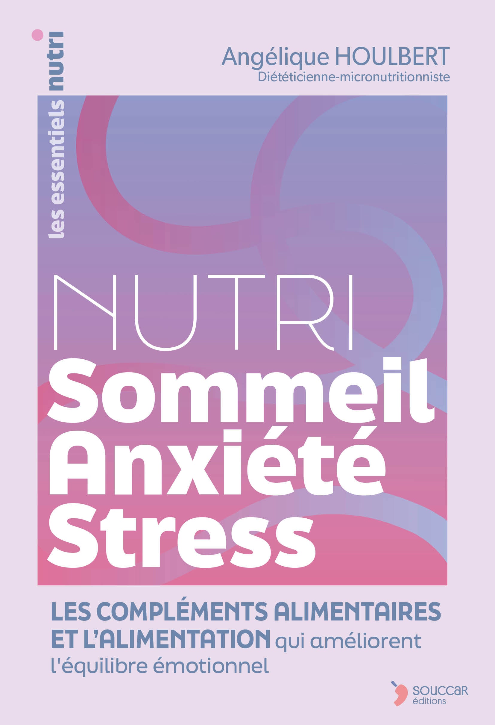 Nutri Sommeil Anxiété Stress
