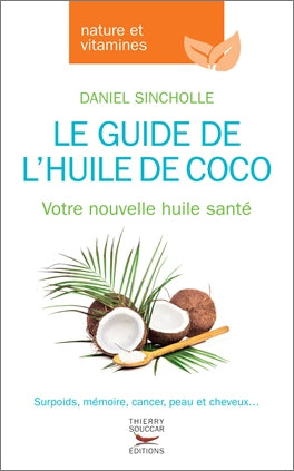 Le guide de l'huile de coco