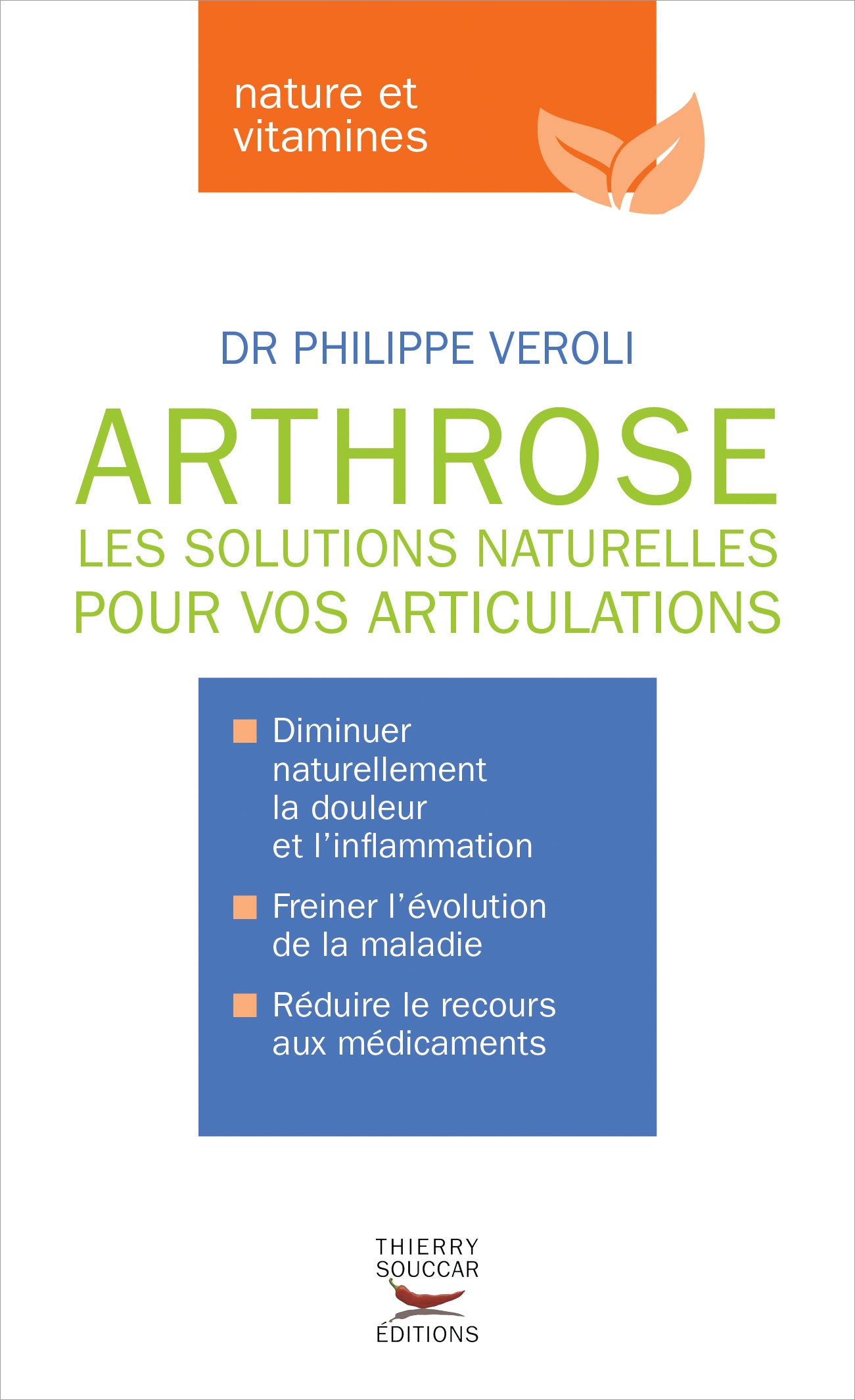 Arthrose  les solutions naturelles pour vos articulations