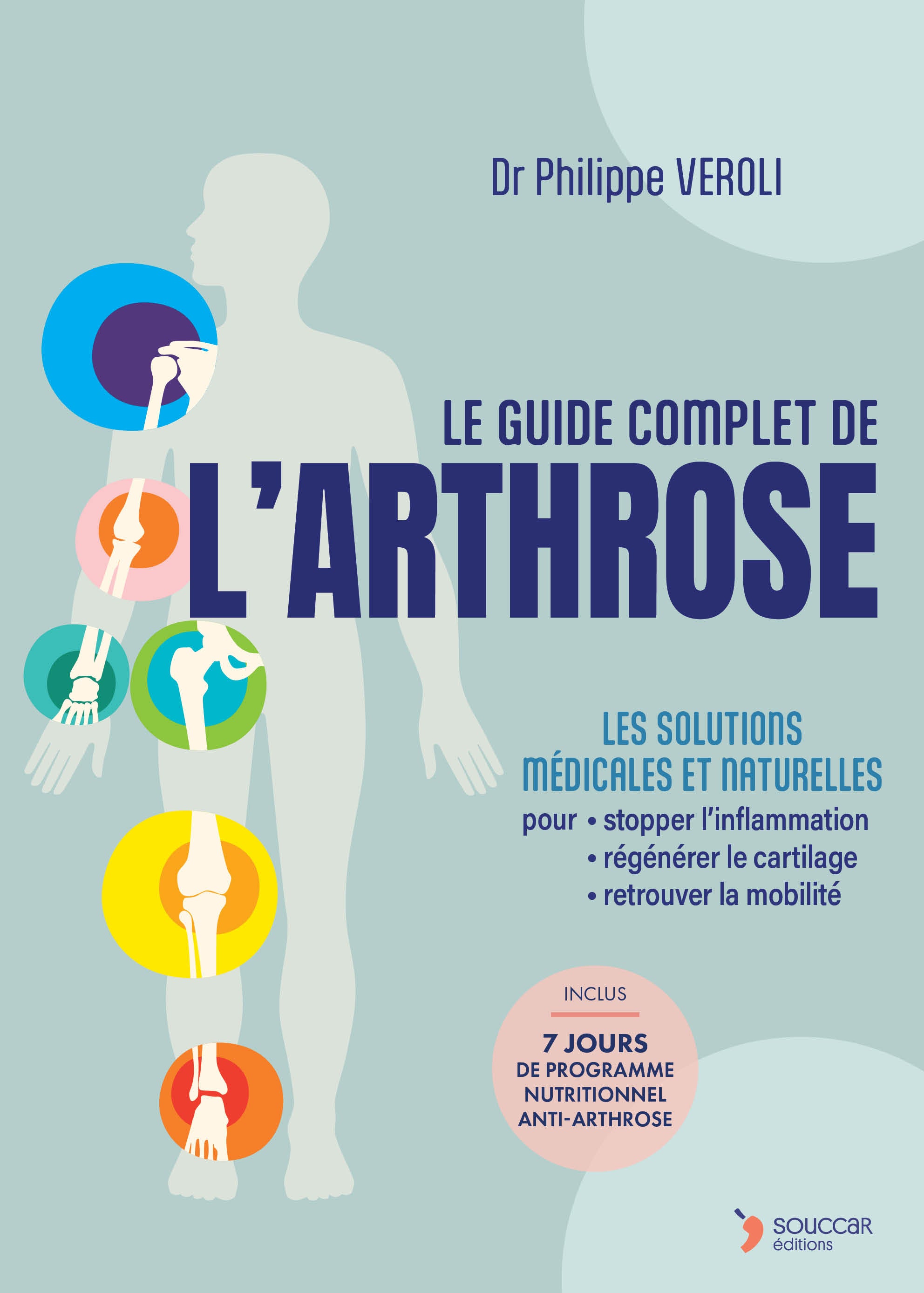 Le guide complet de l'arthrose