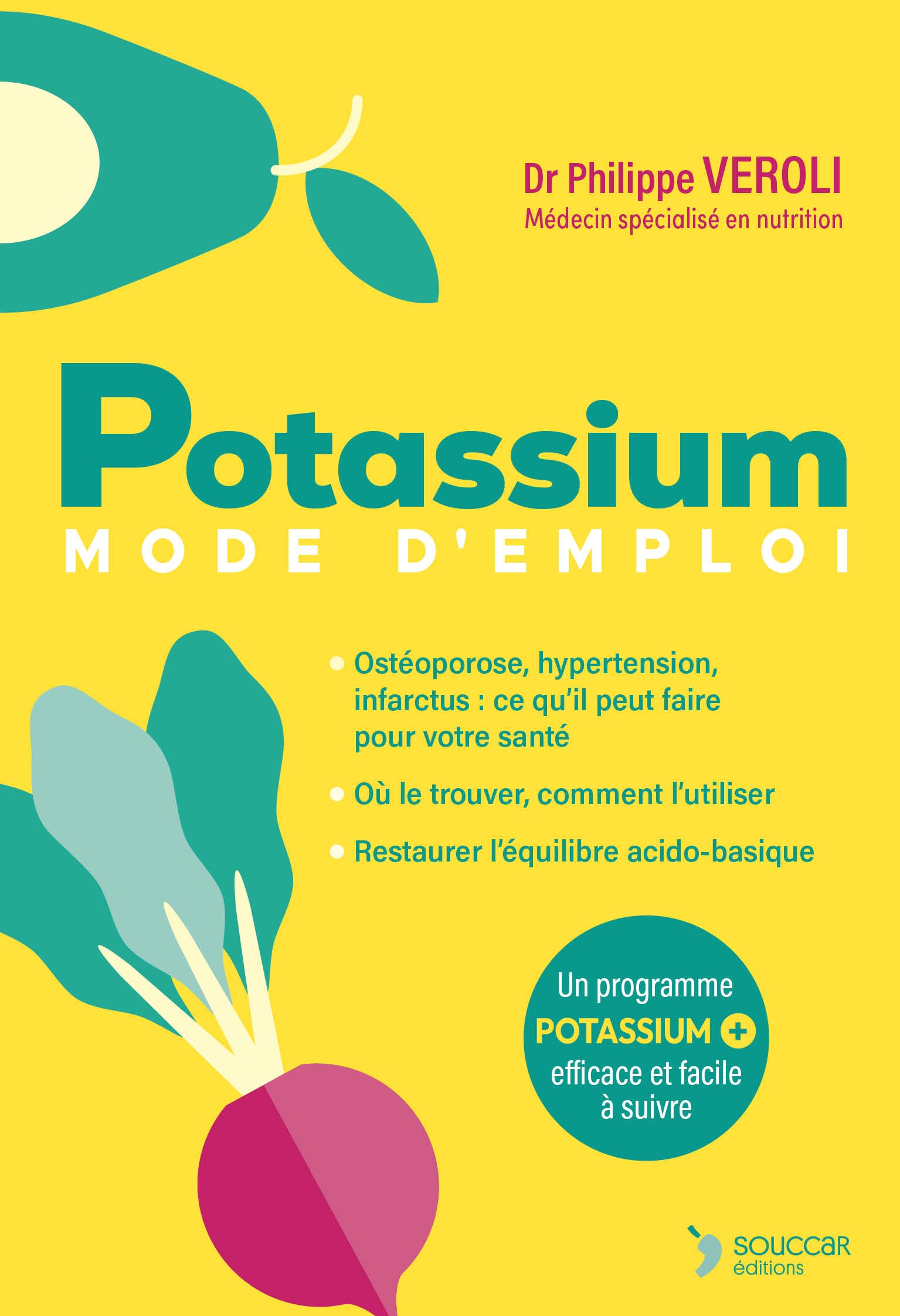 Potassium mode d'emploi (Nouvelle édition)