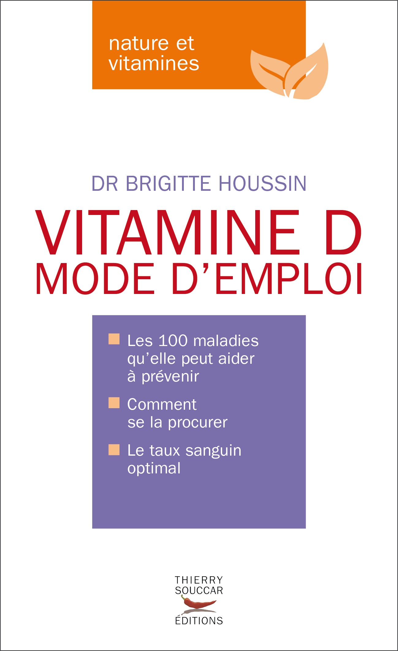 Vitamine D mode d'emploi